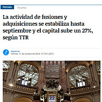 La actividad de fusiones y adquisiciones se estabiliza hasta septiembre y el capital sube un 27%, segn TTR